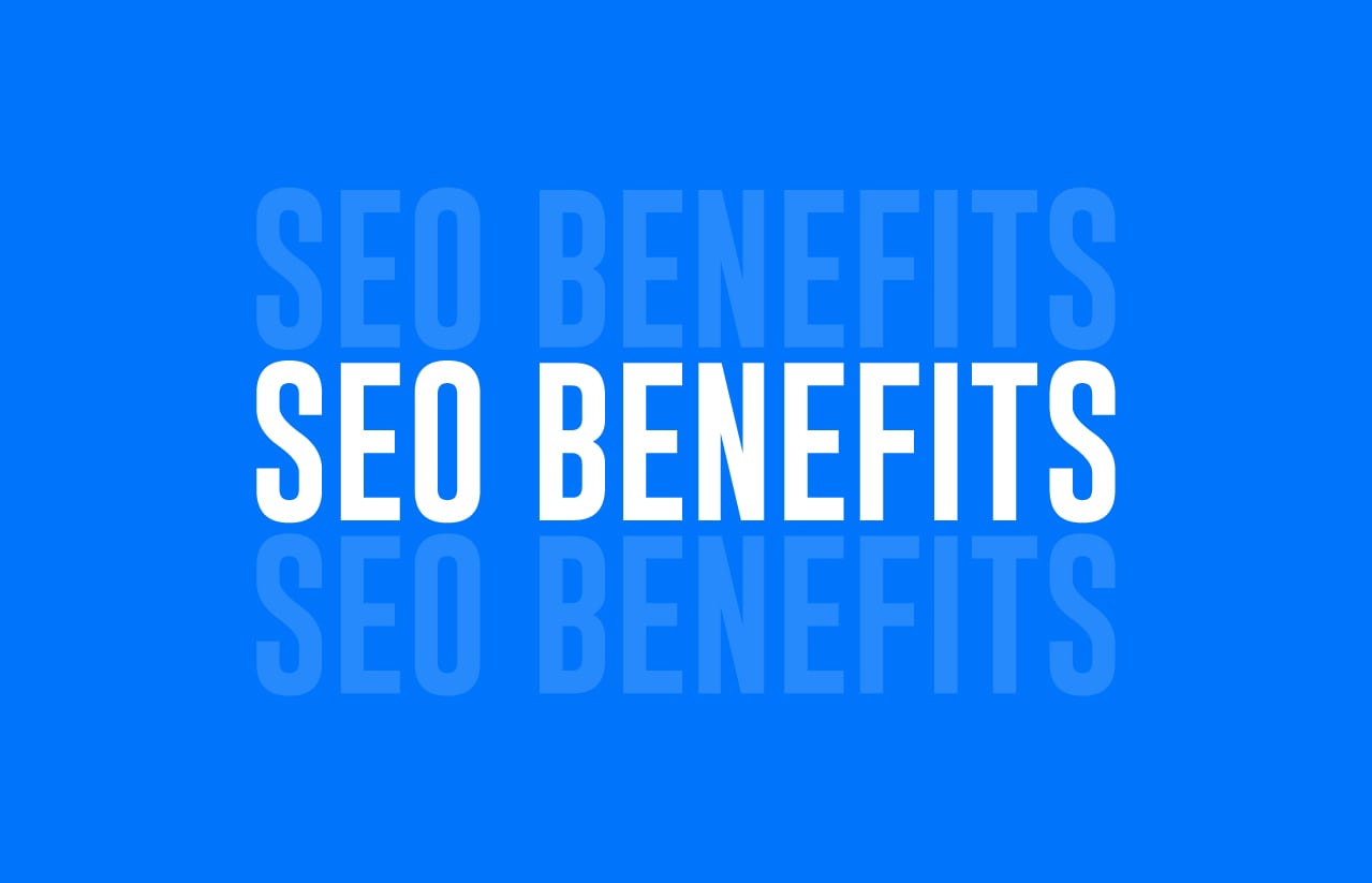 15 Mind Blowing Seo Benefits For Every Business In 2024 5492