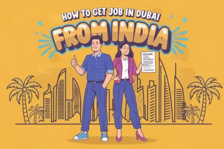 How to Get Job in Dubai from India