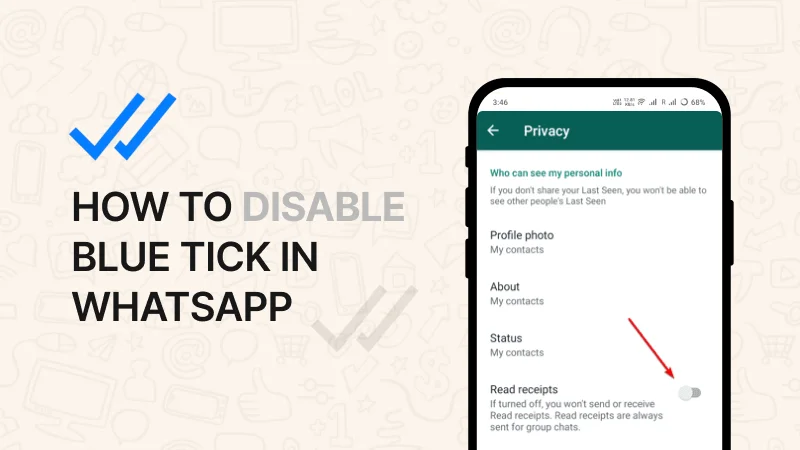 How to Disable Blue Tick in WhatsApp