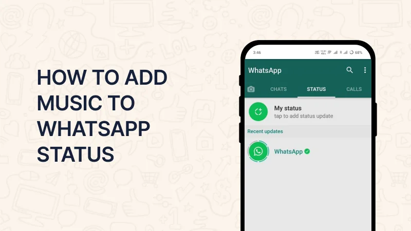 How to Add Music to WhatsApp Status