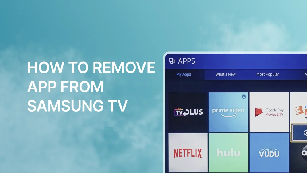 How to Remove App from Samsung TV